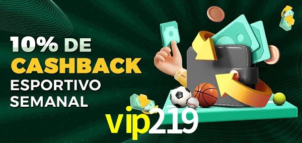 10% de bônus de cashback na vip219