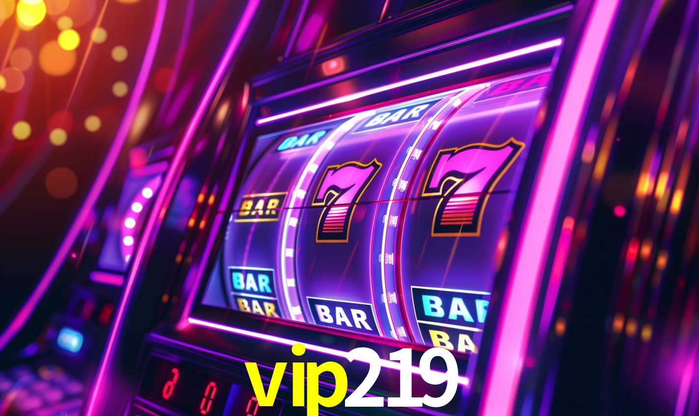 vip219 -  - vip219 bet