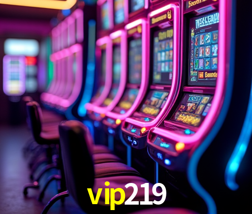 vip219 Slot - 320+ Caça-Níqueis Premium
